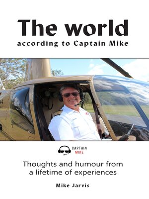 cover image of The World According to Captain Mike